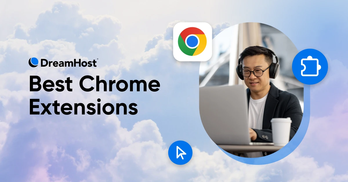 15 Chrome Extensions to Help You Achieve More