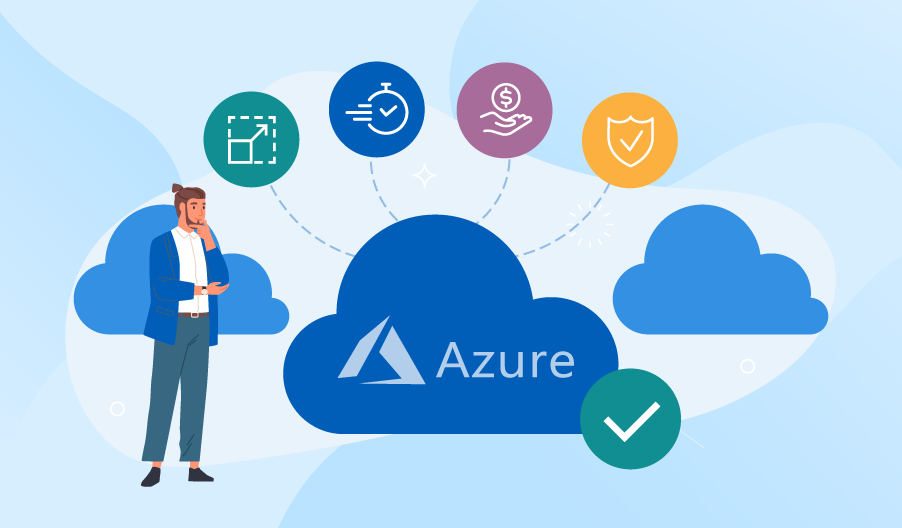 Benefits that Make Businesses Opt for Microsoft Azure